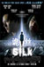 Locandina del film Silk - Si pu catturare un fantasma?