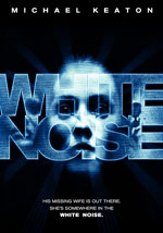 Locandina del film White Noise - Non Ascoltate