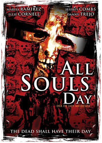 Locandina del film All Souls Day: Dia de los Muertos