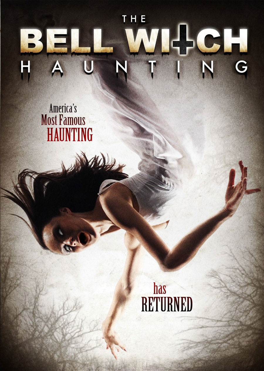 Locandina del film The Bell Witch Haunting