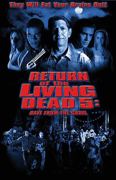 Locandina del film Return of the Living Dead 5: Rave to the Grave