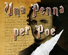 Una Penna per Poe - Concorso per racconti tributo al grande maestro dell'horror Edgar Allan Poe