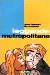 Jan H. Brunvand - Leggende Metropolitane
