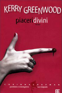 Clicca per leggere la scheda editoriale di Piaceri divini di Kerry Greenwood