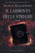 Il labirinto delle streghe