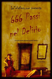 Clicca per leggere la scheda editoriale di 666 Passi nel Delirio di Autori Vari