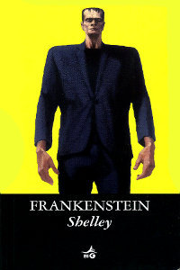 Clicca per leggere la scheda editoriale di Frankenstein, o il Prometeo moderno di Mary Shelley