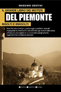 Clicca per leggere la scheda editoriale di Il grande libro dei misteri del Piemonte risolti e irrisolti di Massimo Centini