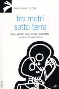 Clicca per leggere la scheda editoriale di Tre metri sotto terra di Massimiliano Nuzzolo