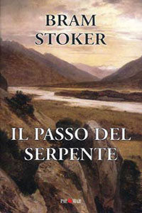 Clicca per leggere la scheda editoriale di Il Passo del Serpente di Bram Stoker