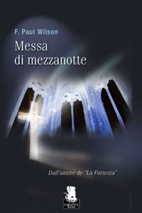 Clicca per leggere la scheda editoriale di Messa di mezzanotte di F. Paul Wilson