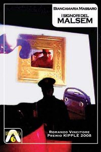 Clicca per leggere la scheda editoriale di I Signori del Malsem di Biancamaria Massaro
