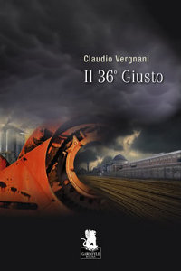 Clicca per leggere la scheda editoriale di Il 36 Giusto di Claudio Vergnani
