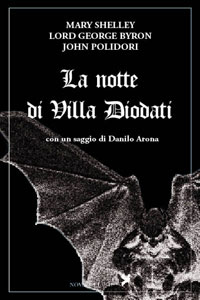 Clicca per leggere la scheda editoriale di La Notte di Villa Diodati di George Byron, John Polidori, Mary Shelley