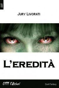 Clicca per leggere la scheda editoriale di L'Eredit di Jury Livorati
