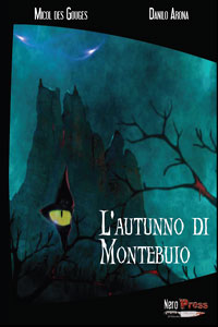 Clicca per leggere la scheda editoriale di L'Autunno di Montebuio di Micol Des Gouges e Danilo Arona