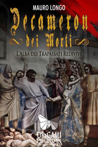 Clicca per leggere la scheda editoriale di Decameron dei Morti di Mauro Longo