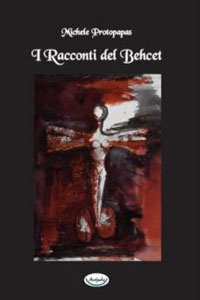 Clicca per leggere la scheda editoriale di I Racconti del Behcet di Michele Protopapas
