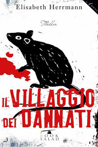Clicca per leggere la scheda editoriale di Il Villaggio dei Dannati di Elisabeth Herrmann