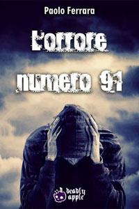 Clicca per leggere la scheda editoriale di L'Orrore Numero 91 di Paolo Ferrara