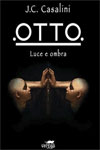 Otto. Luce e ombra