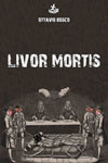 Ottavio Bosco - Livor Mortis