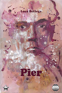 Clicca per leggere la scheda editoriale di Pier di Luca Bettega