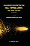 Donatella Curtotti, Luigi Saravo - Manuale delle investigazioni sulla scena del crimine