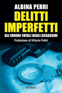 Clicca per leggere la scheda editoriale di Delitti imperfetti di Albina Perri