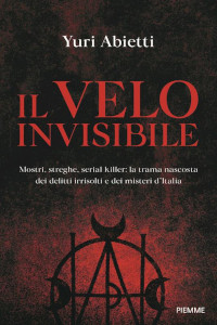 Clicca per leggere la scheda editoriale di Il velo invisibile di Yuri Abietti