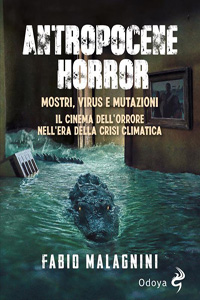 Clicca per leggere la scheda editoriale di Antropocene horror di Fabio Malagnini