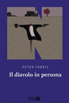 Peter Farris - Il diavolo in persona