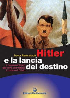 Il libro Hitler e la lancia del Destino