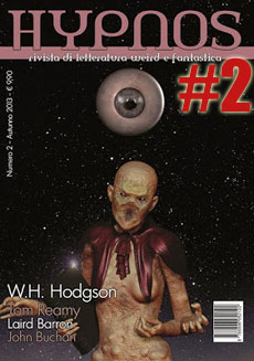 Libri e Notizie: Rivista Fantastica e Weird: HYPNOS presenta il suo secondo numero
