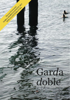 Libri e Notizie: Il doppio e il lago di Garda: Garda Doble
